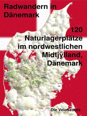 cover image of 120 Naturlagerplätze im nordwestlichen Midtjylland, Dänemark